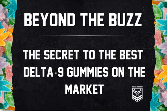 Our beyond the buzz blog post image with our delta-9 gummies on each side of the image taken at Texas Freedom CBD